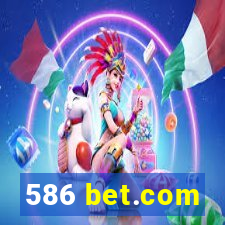 586 bet.com